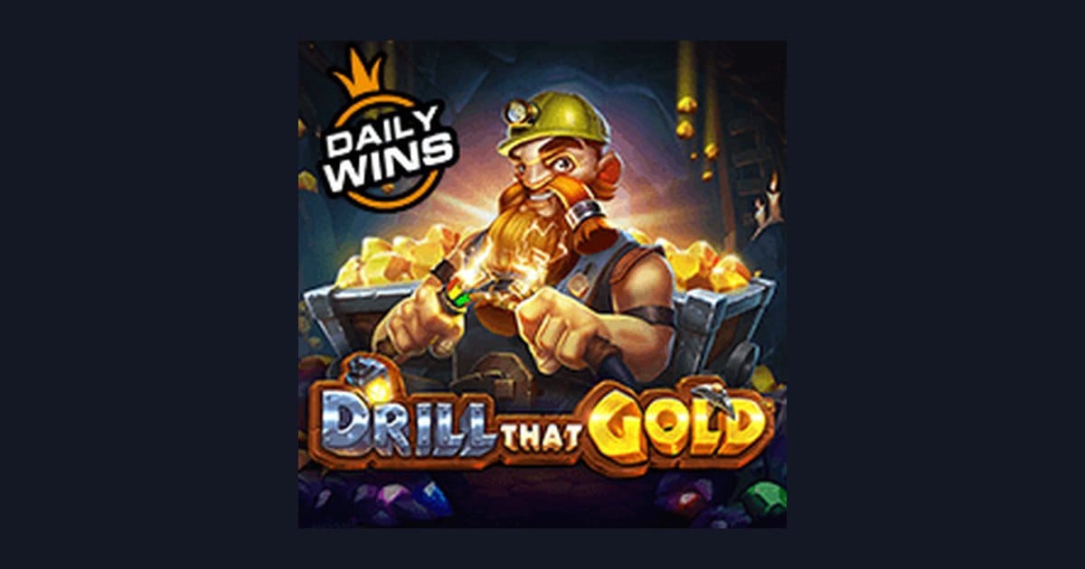 Drill That Gold: Strategi Pilih Game Slot dan Slot Bonus Member Baru