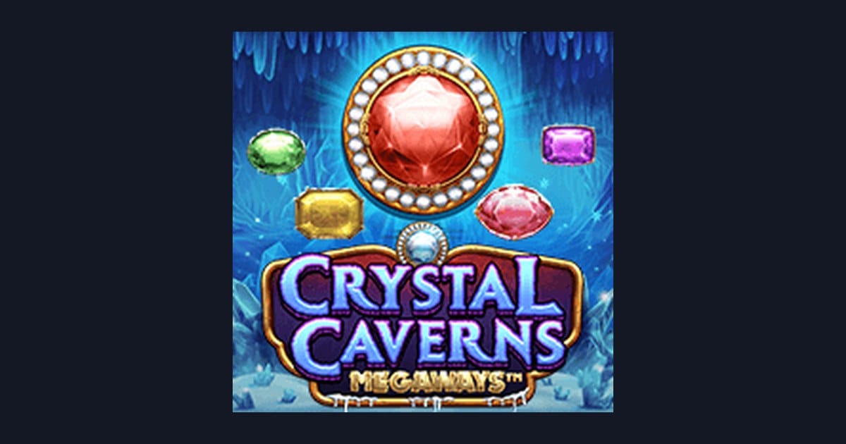 Tips Pola Maxwin di Crystal Caverns Megaways untuk Pemula