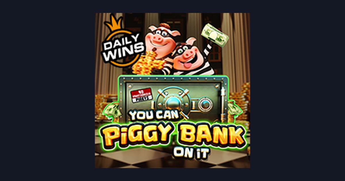 You Can Piggy Bank on It: Info RTP Live Tertinggi dan Tips Main Efektif